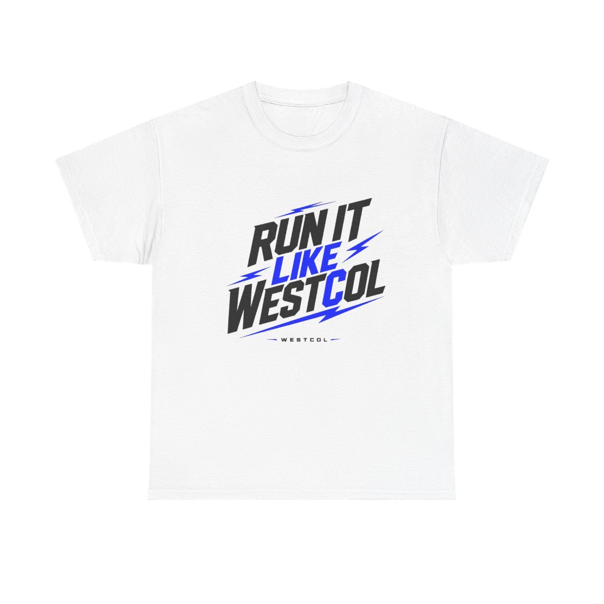 WestCol "Run It Like Westcol" Unisex Tee